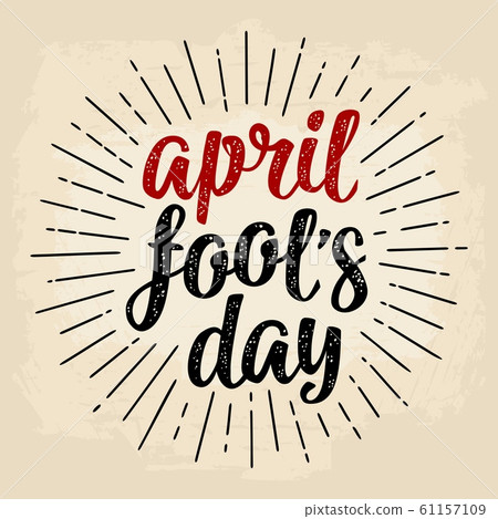 April fool's day calligraphic handwriting 61157109