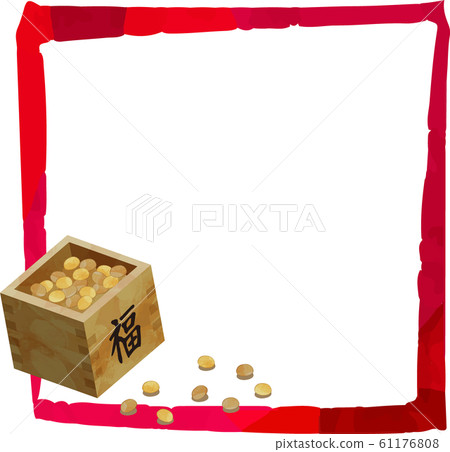 Frame _ frame _ setsubun _ lucky beans _ evil _ sho _ roasted beans _ illustration 61176808