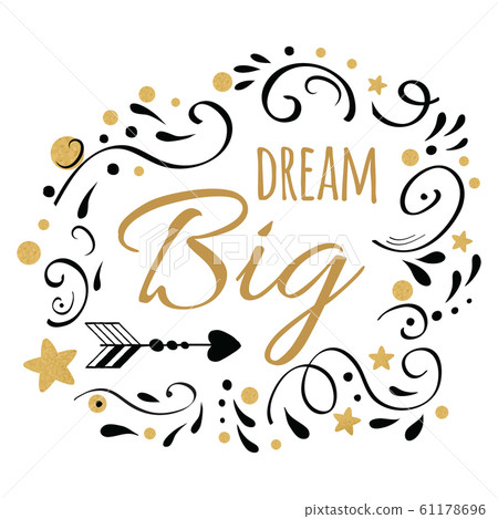 Dream Big Inspiration Quote. Vector Typography... - Stock Illustration ...