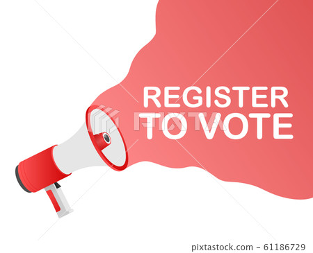 Hand Holding Megaphone with Register to vote. Hand Holding Megaphone with Register to vote. 61186729