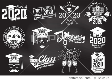 Set of Vector Class of 2020 badges on the chalkboard. Concept for shirt, print, seal, overlay, stamp, greeting, invitation card. Typography design- stock vector. 61340526