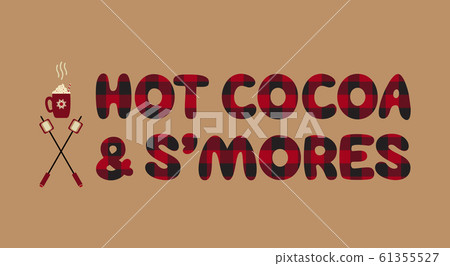Hot cocoa and smores buffalo plaid letters vector Hot cocoa and smores buffalo plaid letters vector 61355527