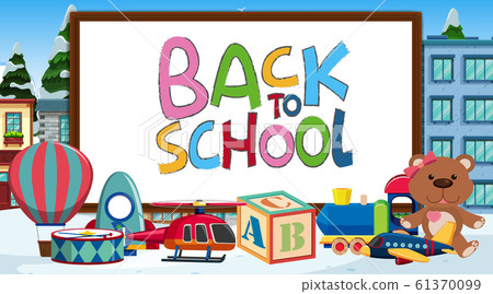 Back to school sign with many toys 61370099
