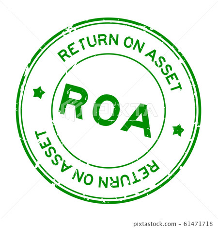 Grunge green ROA (Abbbreviation of Return on assets) word round rubber seal stamp on white background Grunge green ROA (Abbbreviation of Return on assets) word round rubber seal stamp on white background 61471718