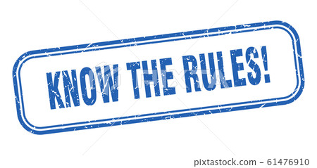 know the rules stamp. know the rules square grunge know the rules stamp. know the rules square grunge 61476910