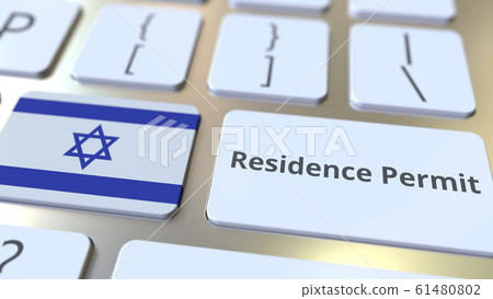 Residence Permit text and flag of Israel on the buttons on the computer keyboard. Immigration related conceptual 3D rendering 61480802