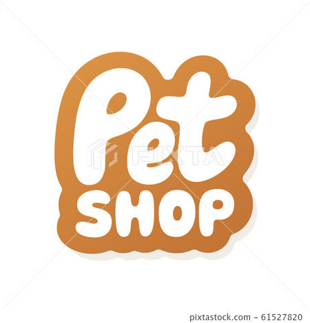 Pet shop vector lettering Pet shop vector lettering 61527820
