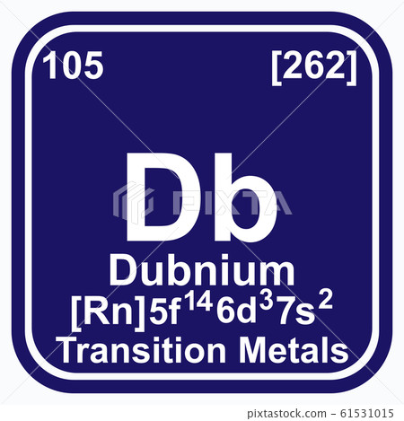Dubnium Periodic Table of the Elements Vector Dubnium Periodic Table of the Elements Vector 61531015