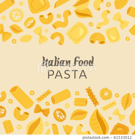 Italian food pasta with different types fusilli, spaghetti, ravioli and macaroni poster vector illustration. 61533012
