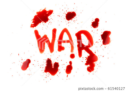 War word is written with blood on a white background War word is written with blood on a white background 61540127