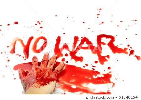 No war word is written with finger bloody on a white background, blood drop 61540154
