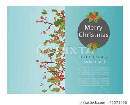 Christmas berry holly mistletoe leaves and fruit vector illustration holiday background for leaflet. 61571466