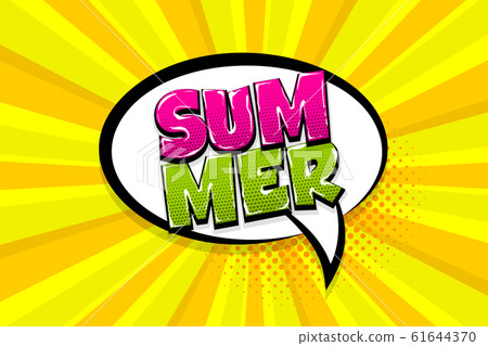 Summer comic text speech bubble pop art 61644370