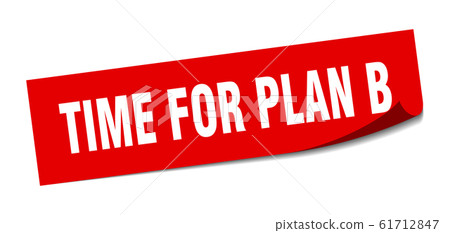 Time For Plan B Sticker. Time For Plan B Square - Stock Illustration ...