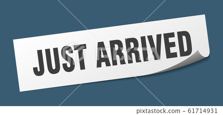 just arrived sticker. just arrived square sign. - Stock Illustration ...