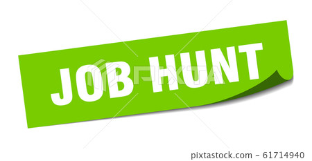 job hunt sticker. job hunt square sign. job hunt. job hunt sticker. job hunt square sign. job hunt. 61714940