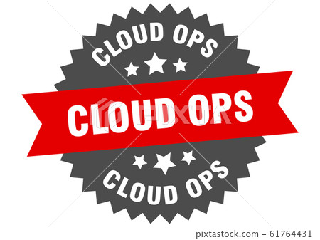 cloud ops sign. cloud ops circular band label. cloud ops sign. cloud ops circular band label. 61764431