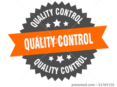 quality control sign. quality control circular quality control sign. quality control circular 61765150