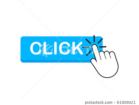 Click button with hand pointer clicking. Vector 61808021