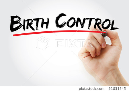 Birth Control text with marker Birth Control text with marker 61831345