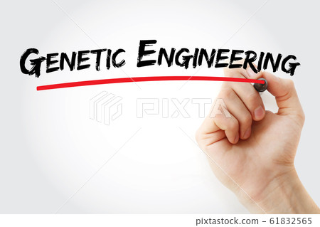 Genetic Engineering text with marker Genetic Engineering text with marker 61832565