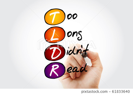 TLDR - Too Long Didn't Read acronym 61833640