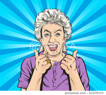 Happy old woman And satisfied, thumbs up. Pop art vector illustration drawing. Comic book work style. Happy old woman And satisfied, thumbs up. Pop art vector illustration drawing. Comic book work style. 61876554