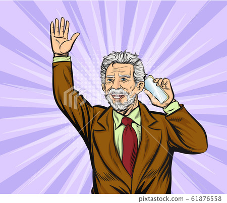 The old man talking on a mobile phone with a hand waving.Pop art retro vector illustration vintage kitsch drawing The old man talking on a mobile phone with a hand waving.Pop art retro vector illustration vintage kitsch drawing 61876558