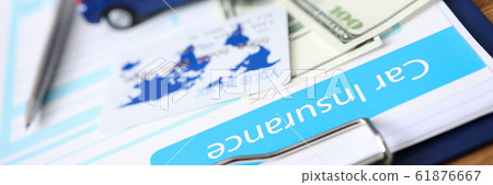 Car insurance paper form with cash and credit card Car insurance paper form with cash and credit card 61876667