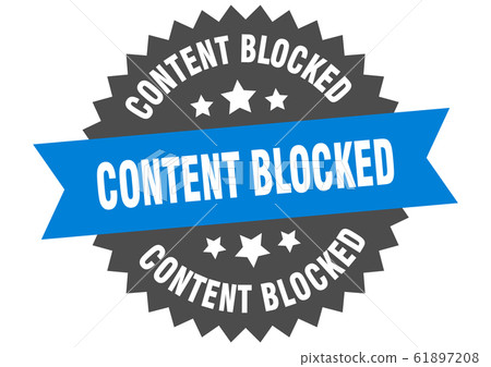content blocked sign. content blocked circular content blocked sign. content blocked circular 61897208