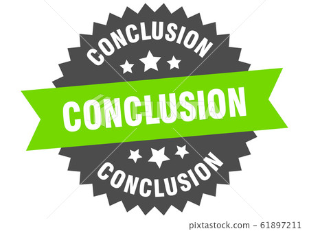 conclusion sign. conclusion circular band label. conclusion sign. conclusion circular band label. 61897211