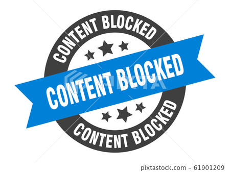 Content Blocked Sign. Content Blocked Round Ribbon - Stock Illustration ...