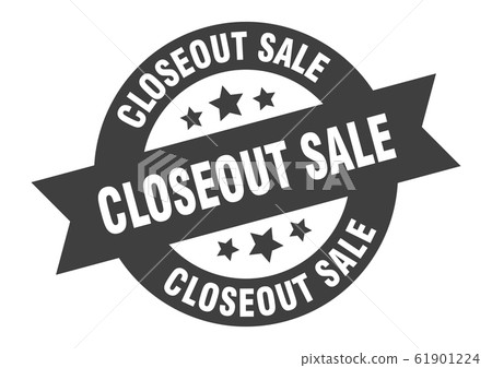 closeout sale sign. closeout sale round ribbon closeout sale sign. closeout sale round ribbon 61901224