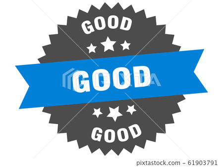 good sign. good circular band label. round good-插圖素材 [61903791] - PIXTA圖庫