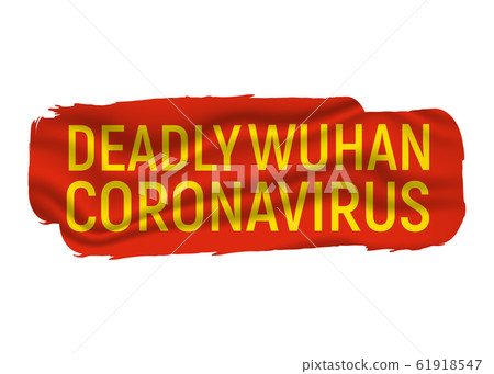 China Coronavirus. Wuhan Deadly Coronavirus and 61918547