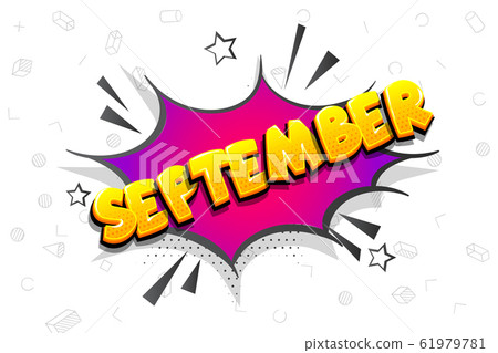 September comic text speech bubble pop art September comic text speech bubble pop art 61979781