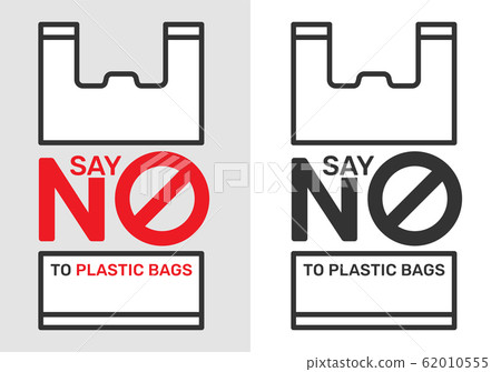 Say no to plastic bags sign and symbol, an environmental conservation concept symbol 62010555
