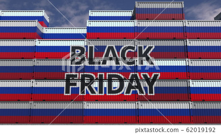 Cargo containers with BLACK FRIDAY text and flags of Russia. Russian commerce related 3D rendering 62019192