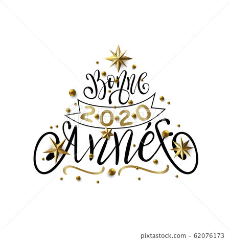 Bonne Annee - Happy New Year in French greeting Bonne Annee - Happy New Year in French greeting 62076173