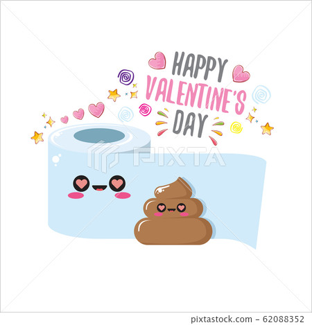 Funky poo and toilet paper falling in love. Valentines day cartoon funky greeting card or banner with paper roll and poo character isolated on white background. 14 february creative cute banner 62088352
