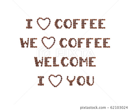Roasted coffee beans arranged in letters Roasted coffee beans arranged in letters 62103024