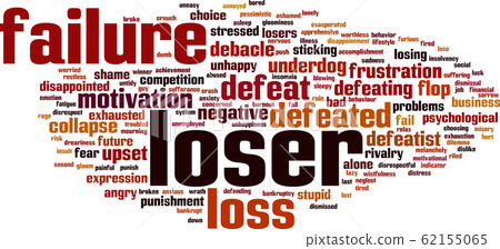 Loser word cloud Loser word cloud 62155065