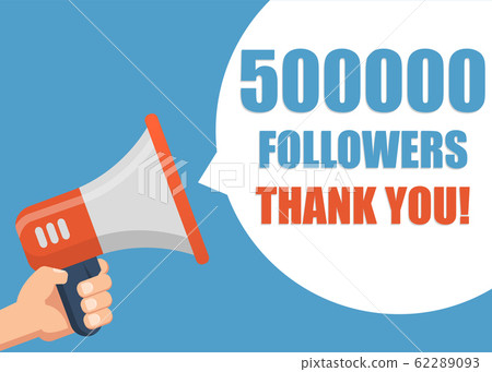 500000 followers Thank You - Male hand holding 500000 followers Thank You - Male hand holding 62289093