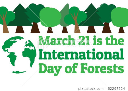 March 21 Is The International Day Of Forests.... - Stock Illustration ...