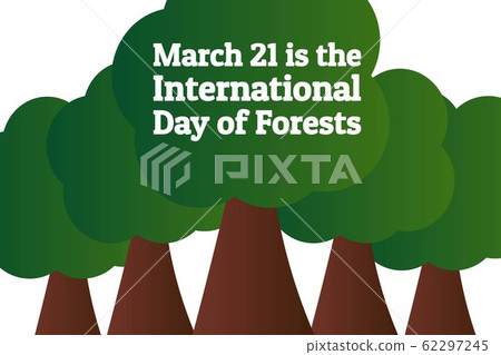 March 21 Is The International Day Of Forests.... - Stock Illustration ...