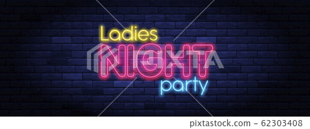 Ladies night party neon banner Ladies night party neon banner 62303408