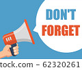 Don't Forget - Male hand holding megaphone. Flat 62320261