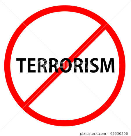 Terrorism is in red circle With red line projected through the circle. 62330206
