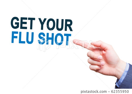 Businessman pointing on Get Your Flu Shot text Businessman pointing on Get Your Flu Shot text 62355950