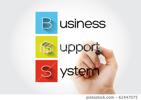 BSS - Business Support System acronym BSS - Business Support System acronym 62447075